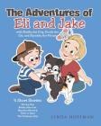 The Adventures of Eli and Jake By Linda Hoffman Cover Image