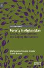 Poverty in Afghanistan: Causes, Consequences, and Coping Mechanisms Cover Image