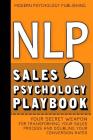 Nlp: Sales Psychology Playbook By Modern Psychology Publishing Cover Image