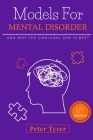 Models for Mental Disorder: and why the conjugal one is best By Peter Tyrer Cover Image