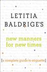 Letitia Baldrige's New Manners for New Times: A Complete Guide to Etiquette Cover Image