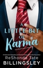 A Little Bit of Karma By ReShonda Tate Billingsley Cover Image