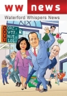 Waterford Whispers News 2022 By Colm Williamson Cover Image