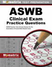 ASWB Clinical Exam Practice Questions: ASWB Practice Tests & Review for the Association of Social Work Boards Exam Cover Image