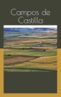 Campos de Castilla: Campos de Castilla - Antonio Machado Cover Image