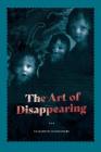 The Art of Disappearing By Elisabeth Hanscombe Cover Image