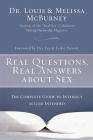 Real Questions, Real Answers about Sex: The Complete Guide to Intimacy as God Intended Cover Image