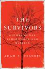 The Survivors: A Story of War, Inheritance, and Healing Cover Image