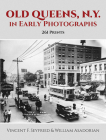 Old Queens, N.Y., in Early Photographs: 261 Prints (New York City) Cover Image