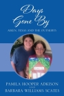 Days Gone By: Aiken, Texas and the Outskirts Cover Image
