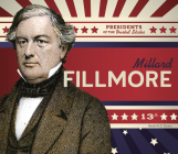 Millard Fillmore (Presidents of the United States) Cover Image