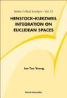 Henstock-Kurzweil Integ on Euclid..(V12) By Tuo Yeong Lee Cover Image
