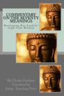 Commentary of the Seventy Meanings: Developing Our Candlelight-Like Wisdom By Chokyi Gyaltsen, Dr Jampa Kunchog Pryor (Editor) Cover Image