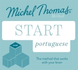 Start Portuguese New Edition: Learn Portuguese with the Michel Thomas Method Cover Image