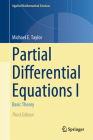 Partial Differential Equations I: Basic Theory (Applied Mathematical Sciences #115) By Michael E. Taylor Cover Image