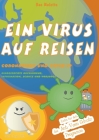 Ein Virus auf Reisen: Das Anti-Viren-Schutz-Programm By Bea Molatta Cover Image