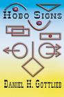 Hobo Signs By Daniel H. Gottlieb Cover Image