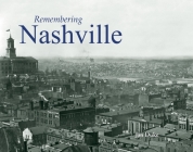 Remembering Nashville By Jan Duke (Text by (Art/Photo Books)) Cover Image