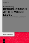 Reduplication at the Word Level By Haritini Kallergi Cover Image