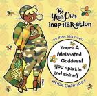 Be Your Own Insp-Her-Ation By Kiwi McDowell Cover Image