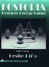 Fostoria Designer George Sakier (Schiffer Book for Collectors) Cover Image