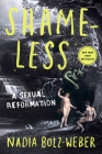 Shameless: A Sexual Reformation By Nadia Bolz-Weber Cover Image