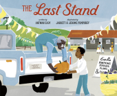 The Last Stand By Antwan Eady, Jerome Pumphrey (Illustrator), Jarrett Pumphrey (Illustrator) Cover Image