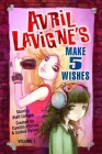 Avril Lavigne's Make 5 Wishes  Volume 1 By Camilla d'Errico (Created by), Joshua Dysart (Created by) Cover Image