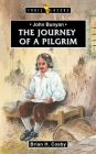 John Bunyan: Journey of a Pilgrim (Trail Blazers) By Brian H. Cosby Cover Image