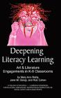 Deepening Literacy Learning: Art and Literature Engagements in K-8 Classrooms (Hc) (Teaching-Learning Indigenous) By Mary Ann Reilly, Jane M. Gangi, Rob Cohen Cover Image
