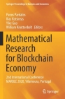 Mathematical Research for Blockchain Economy: 2nd International Conference Marble 2020, Vilamoura, Portugal (Springer Proceedings in Business and Economics) Cover Image