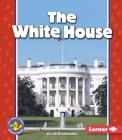 The White House (Pull Ahead Books -- American Symbols) Cover Image