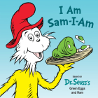 I Am Sam-I-Am (Dr. Seuss's I Am Board Books) By Tish Rabe, Tom Brannon (Illustrator) Cover Image