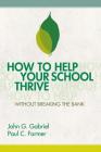 How to Help Your School Thrive Without Breaking the Bank Cover Image