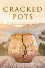 Cracked Pots By Christie McFadden Cover Image