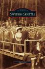 Swedish Seattle By Paul Norlen Cover Image