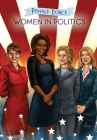 Female Force: Women in Politics - Hillary Clinton, Sarah Palin, Michelle Obama & Caroline Kennedy By Josh Labello, Darren G. Davis (Editor), Vinnie Tartamella (Cover Design by) Cover Image