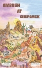 Ambush at Shiprock By Bruce F. Crossfield, Mary M. Flerchinger (Illustrator), Susan Pettit (Cover Design by) Cover Image