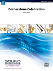 Cornerstone Celebration: Conductor Score & Parts (Sound Innovations for Concert Band) By Scott Watson (Composer) Cover Image