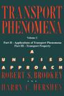 Transport Phenomena: A Unified Aprroach Vol. 2 By Harry C. Hershey, Robert S. Brodkey Cover Image