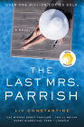The Last Mrs. Parrish: A Novel By Liv Constantine Cover Image