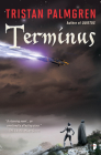 Terminus (The Unity #2) By Tristan Palmgren Cover Image