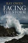 Facing the Storm: Using Cbt, Mindfulness and Acceptance to Build Resilience When Your World's Falling Apart By Ray Owen Cover Image