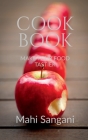 Cook Book By Mahi Sangani Cover Image