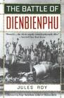 The Battle of Dienbienphu By Jules Roy, Ralph Wetterhahn (Introduction by) Cover Image