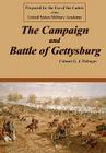 The Campaign and Battle of Gettysburg By Col G. J. Fiebeger, Philip M. Cole (Editor) Cover Image