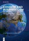 Covid-19 and Business Law: Legal Implications of a Global Pandemic Cover Image