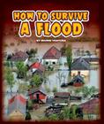 How to Survive a Flood (Survival Guides) By Marne Ventura Cover Image