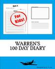 Warren's 100 Day Diary By K. P. Lee Cover Image