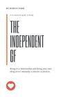 The Independent Girlfriend: Continue Loving Your Relationship, Without the Co-Dependency Drama By Robyn Parr Cover Image